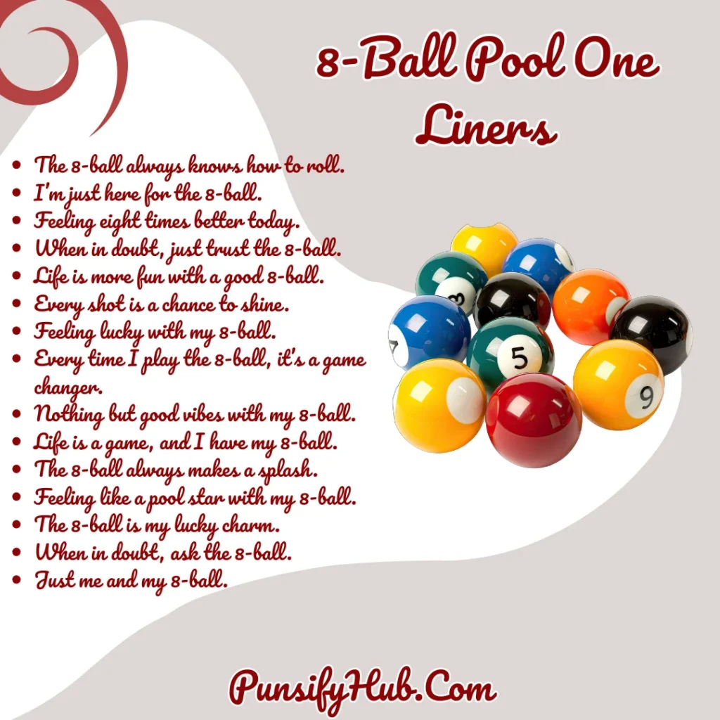 8-Ball Pool One Liners
