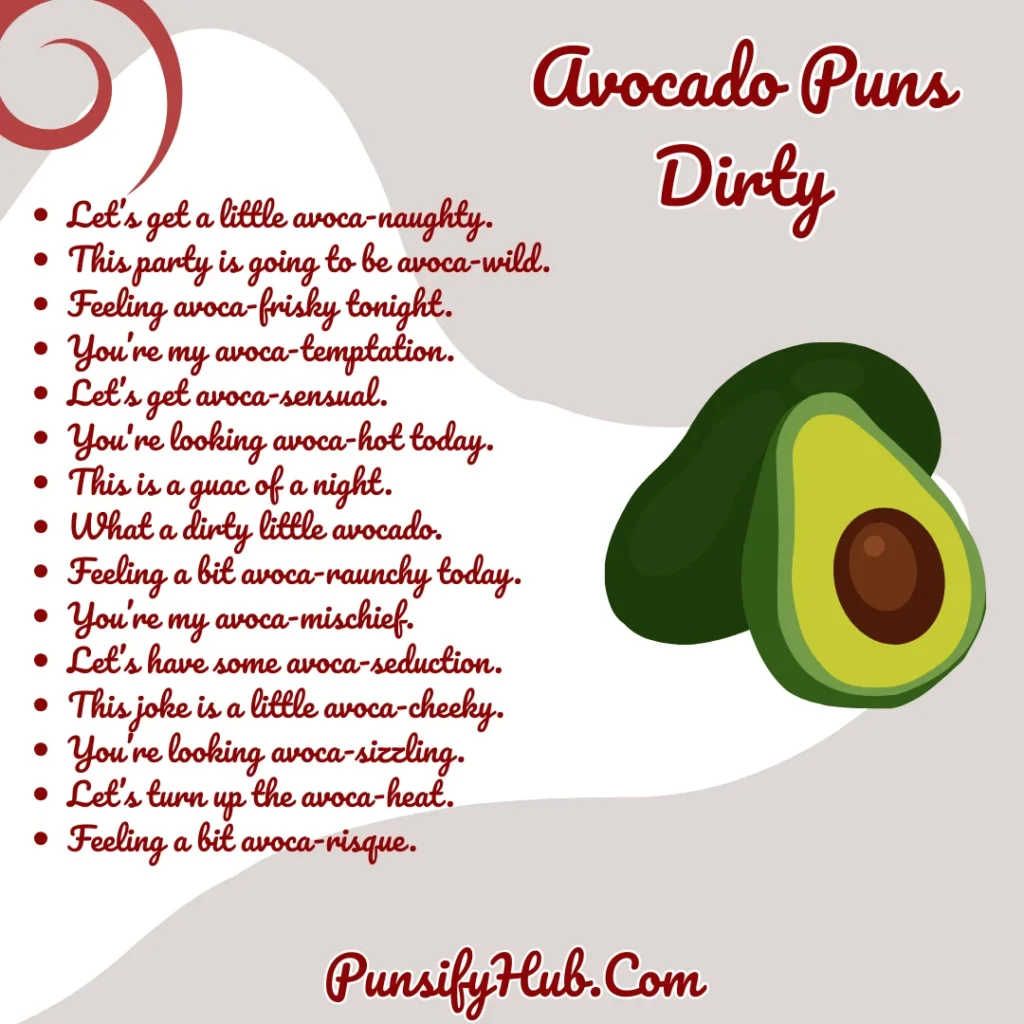Avocado Puns Dirty