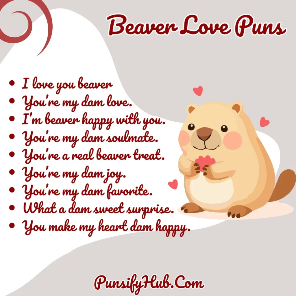 Beaver Love Puns