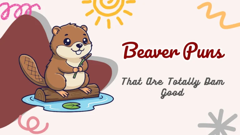 Beaver Puns