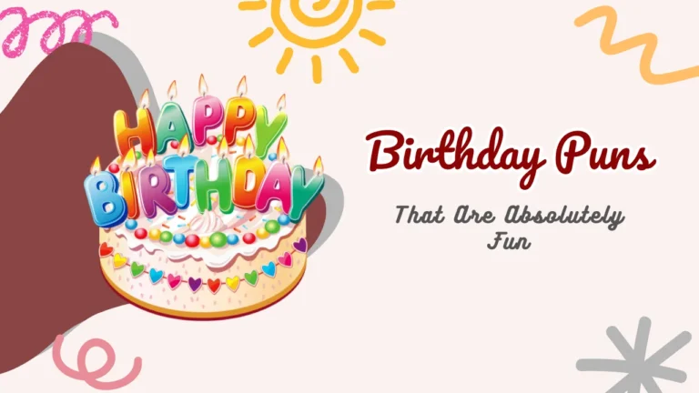 Birthday Puns