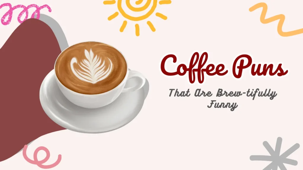 Coffee Puns