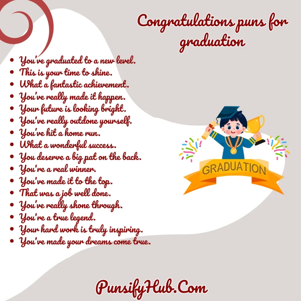 Congratulations puns for graduation