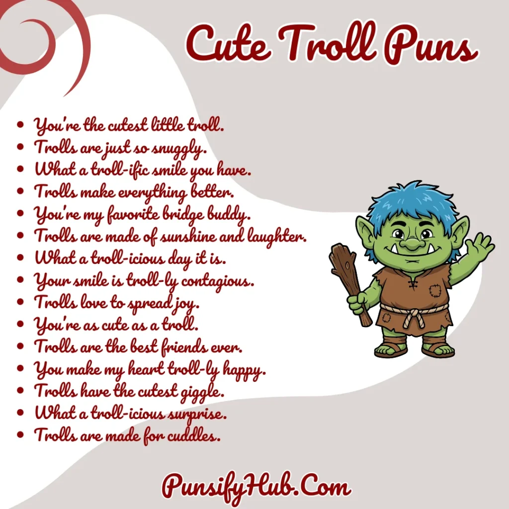Cute Troll Puns