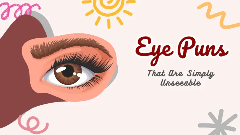 Eye Puns