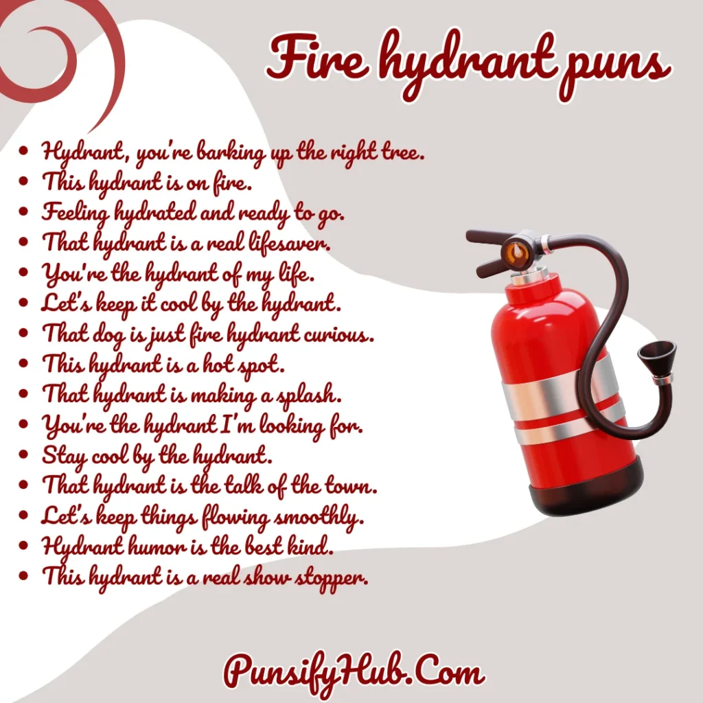Fire hydrant puns