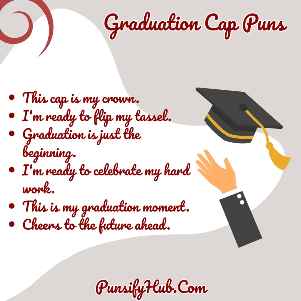 Graduation Cap Puns