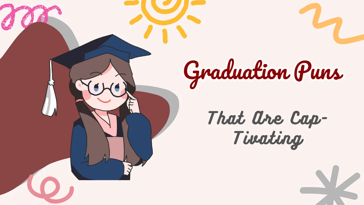 Graduation Puns