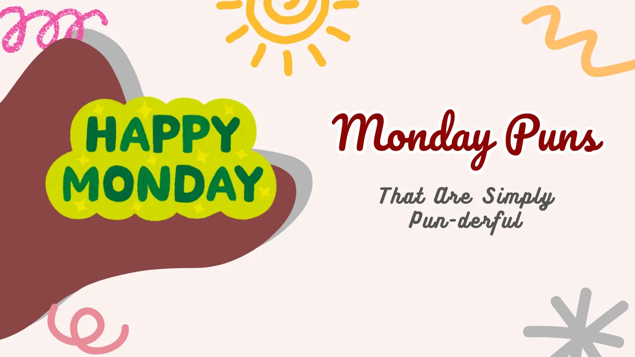 Monday Puns