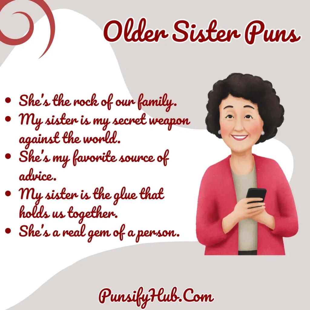 Older Sister Puns