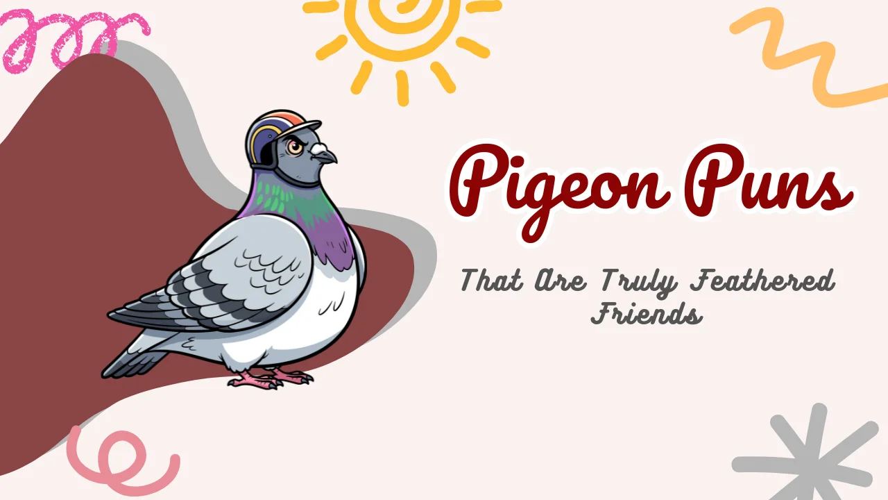 Pigeon Puns