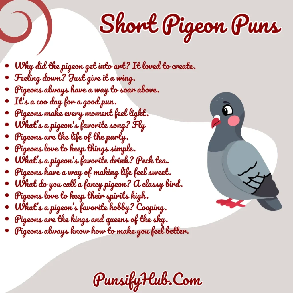 Short Pigeon Puns