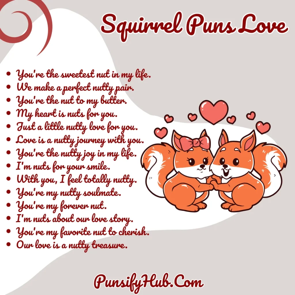 Squirrel Puns Love
