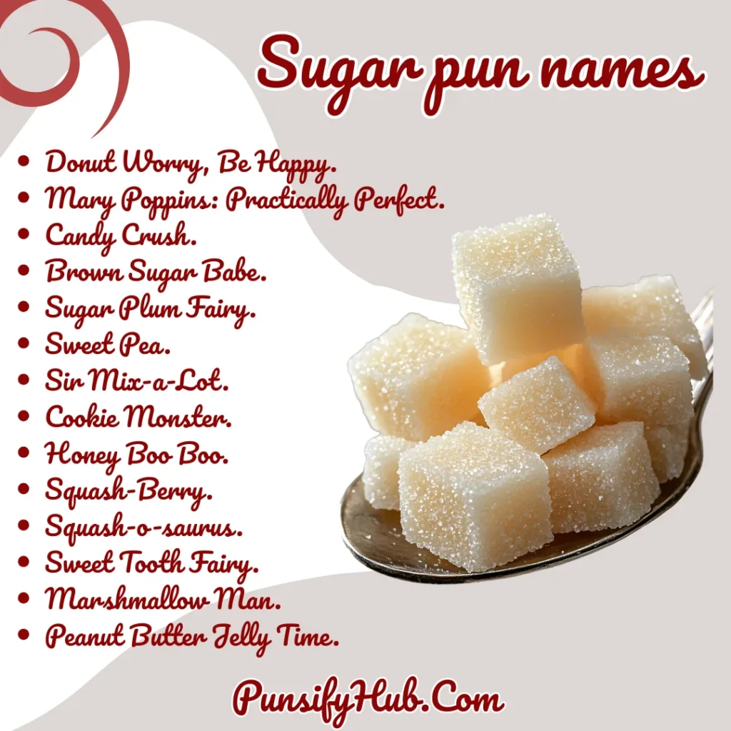 Sugar pun names