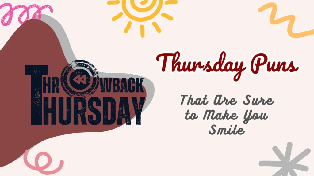 Thursday Puns
