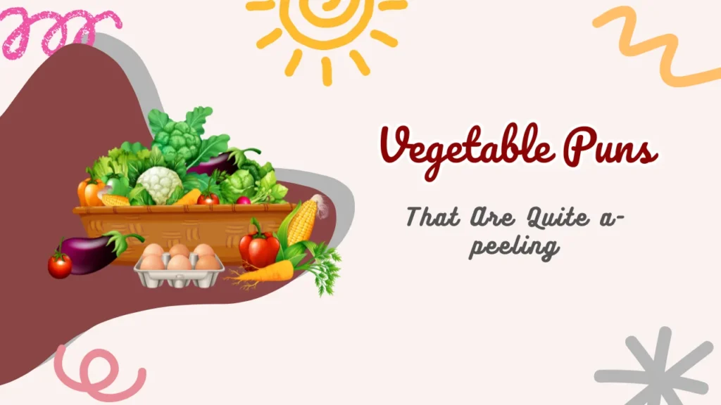 Vegetable Puns