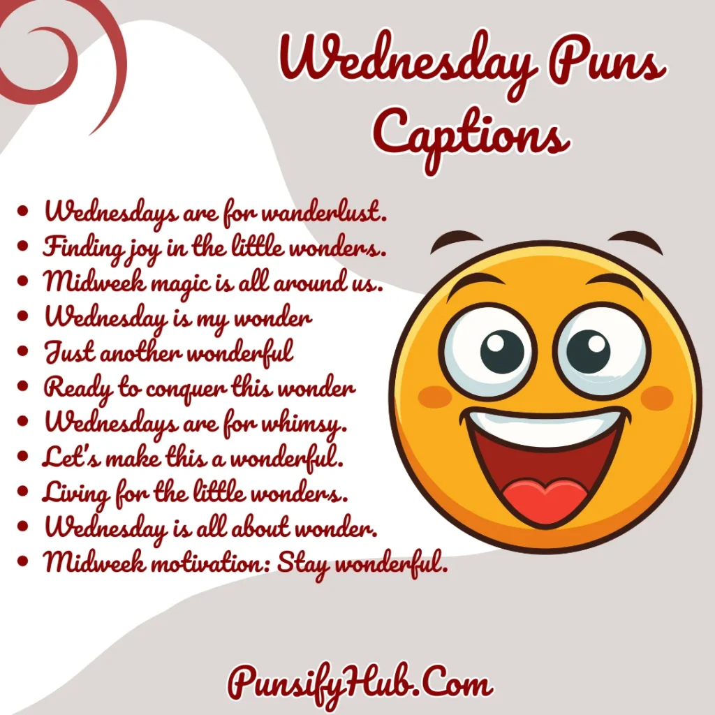 Wednesday Puns Captions