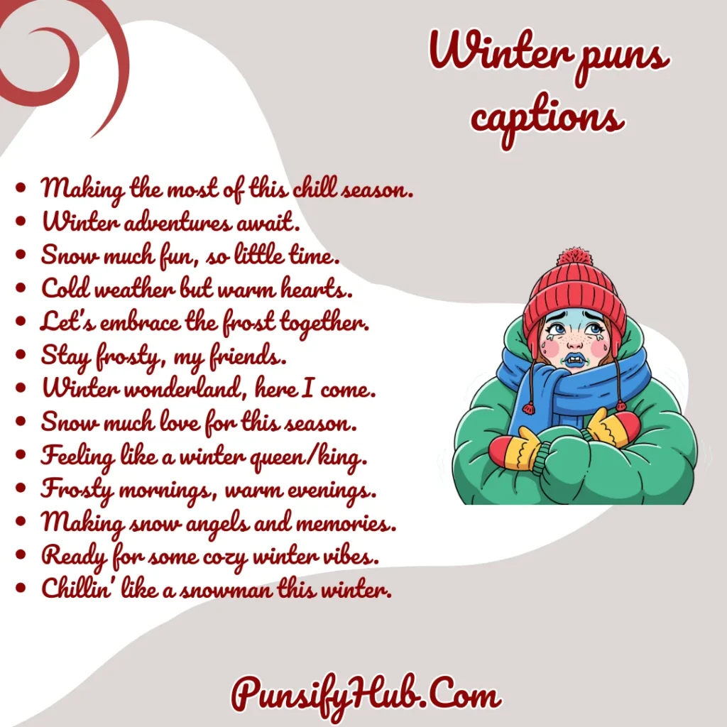 Winter puns captions