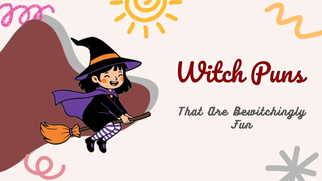 Witch Puns