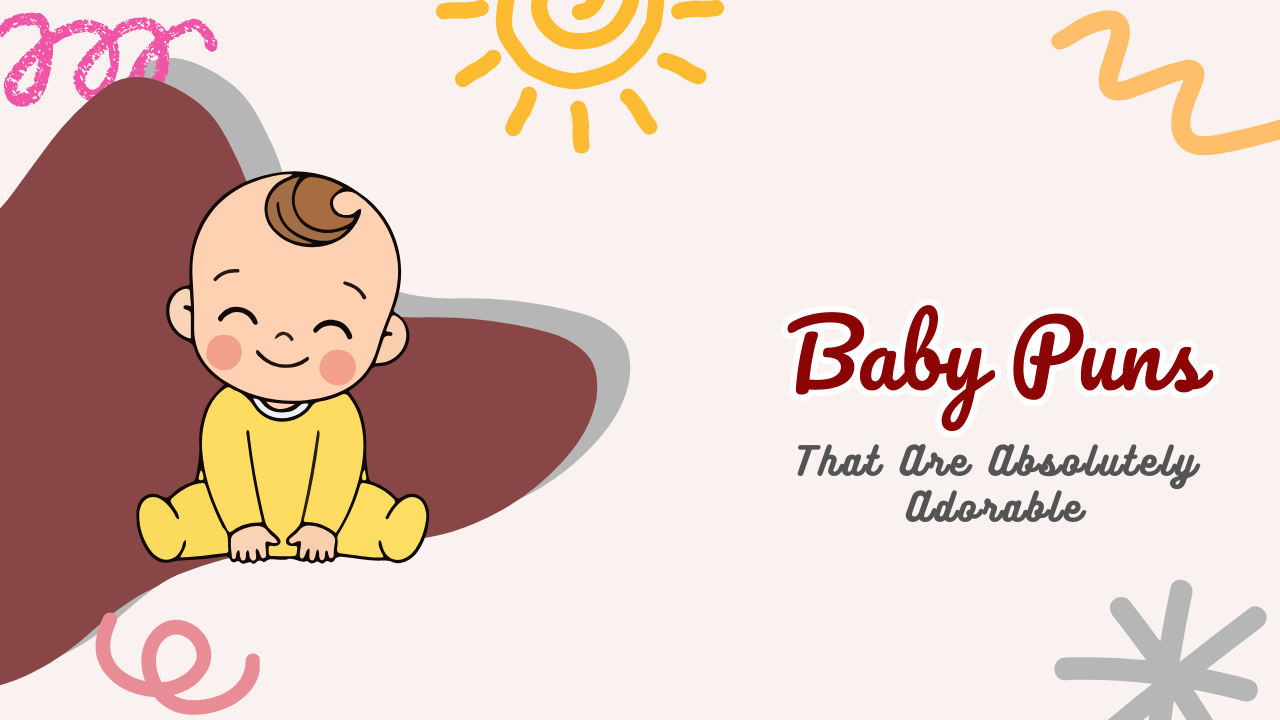 Baby Puns