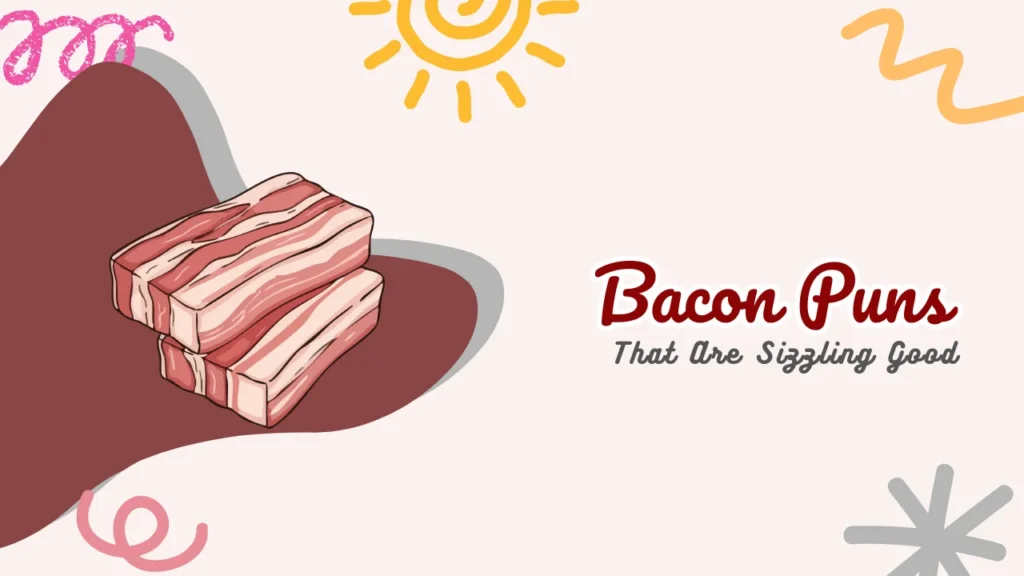 Bacon Puns
