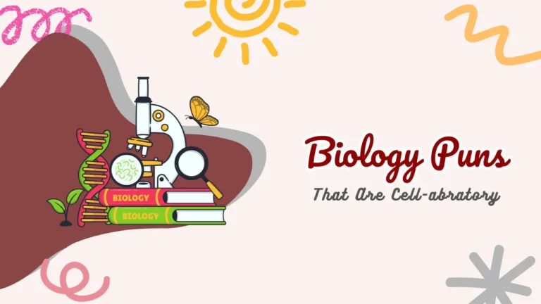 Biology Puns