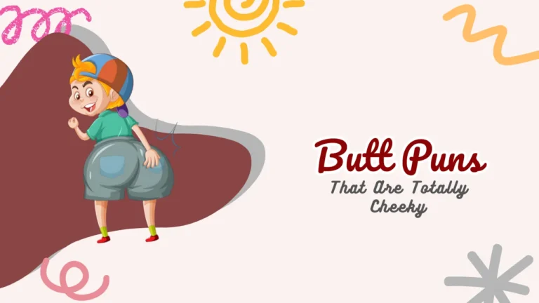 Butt Puns