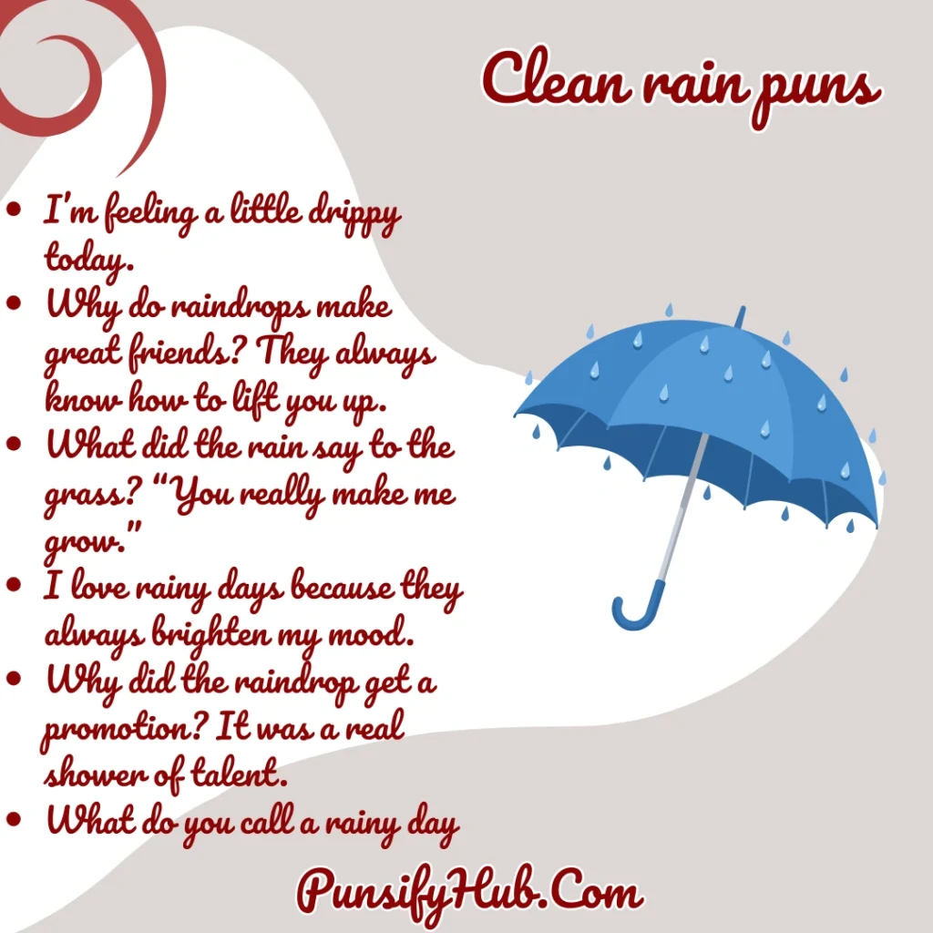 Clean rain puns