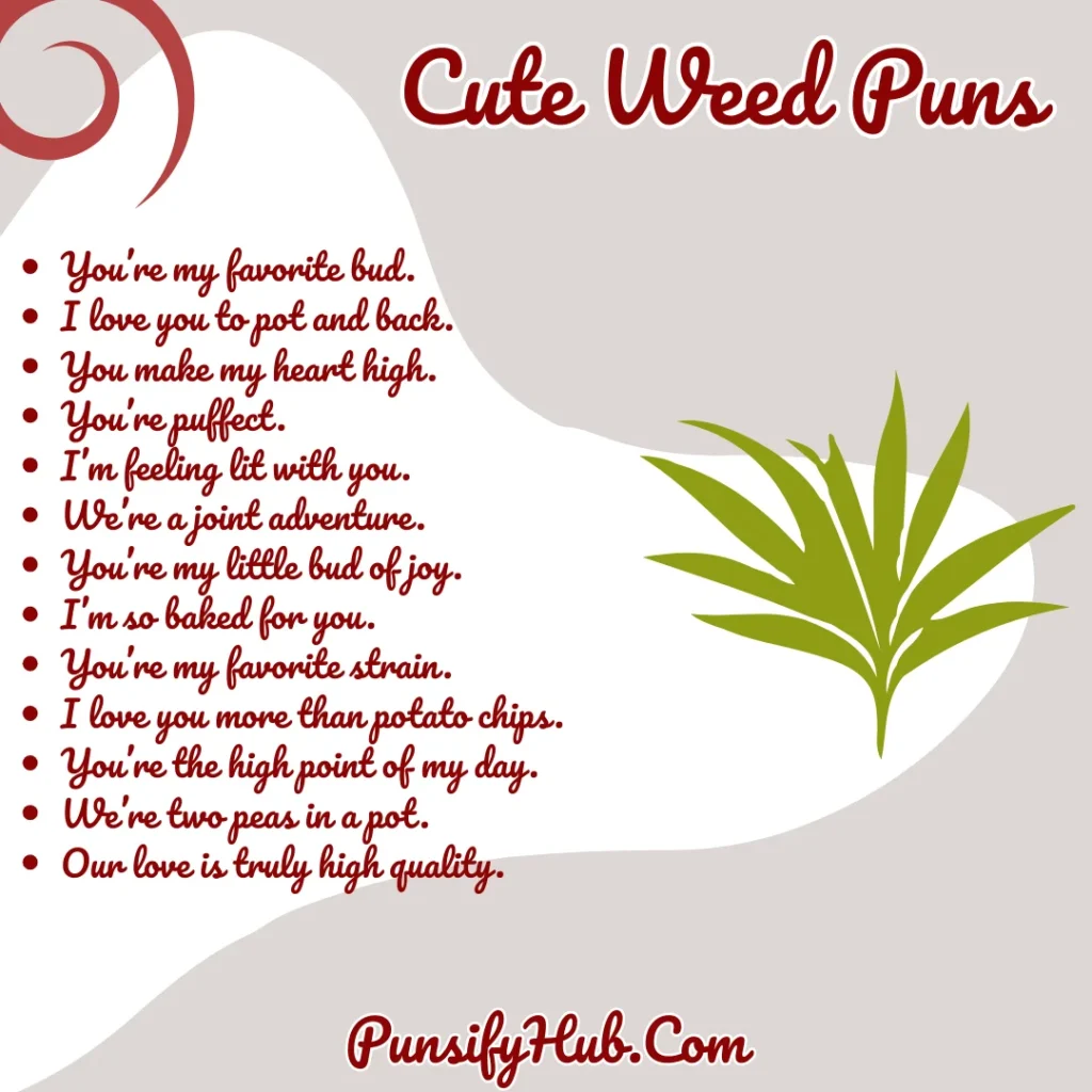Cute Weed Puns