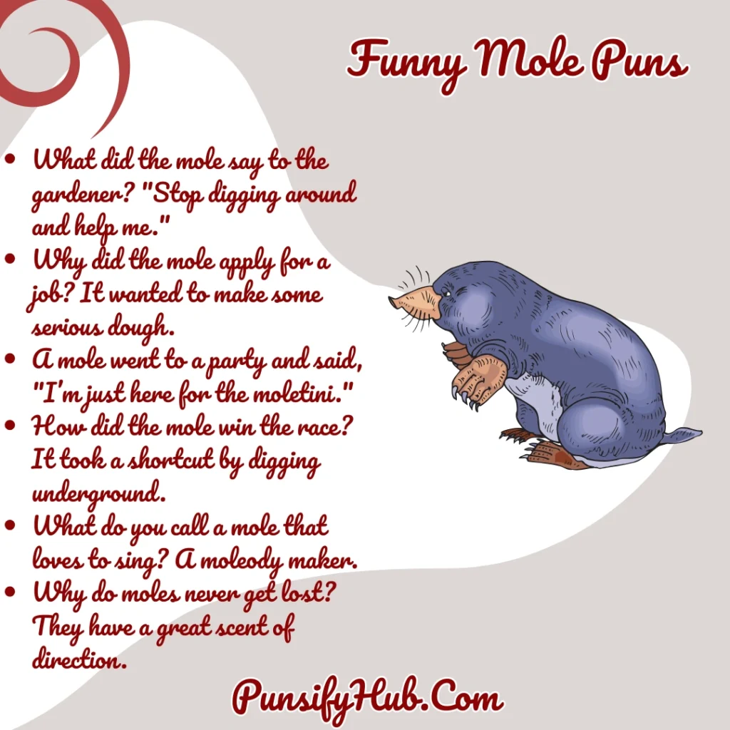 Funny Mole Puns