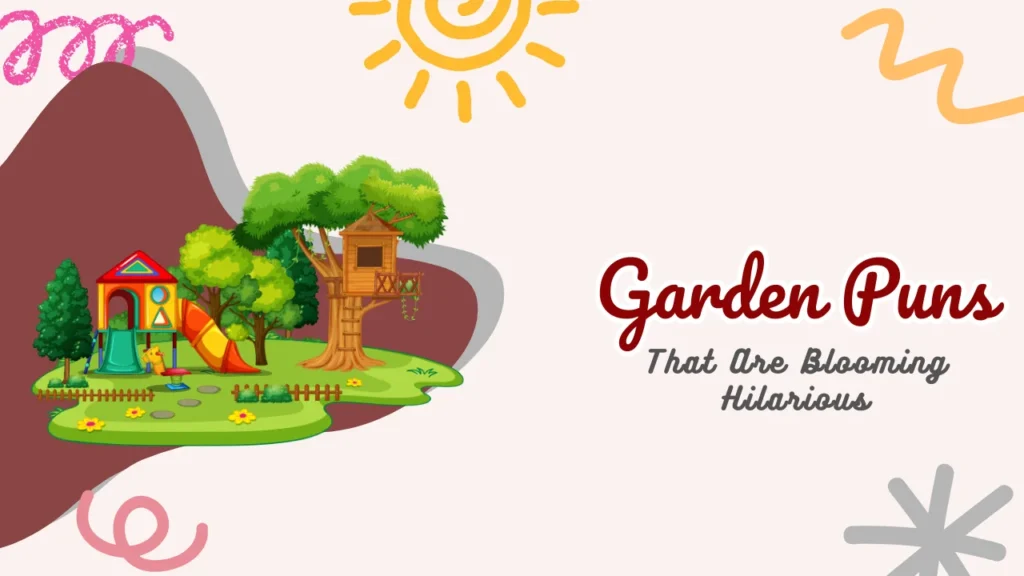 Garden Puns