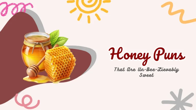 Honey Puns