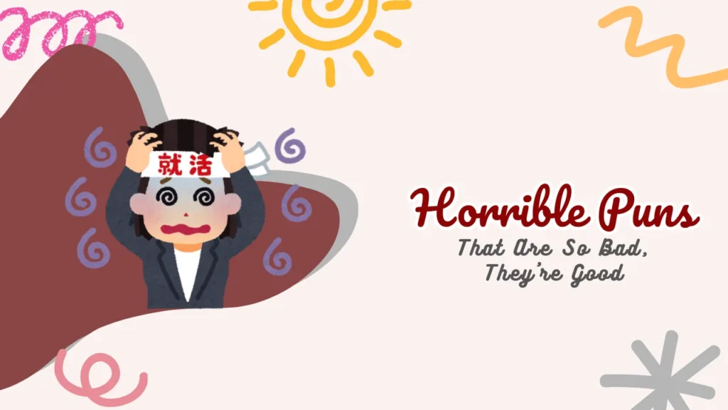 Horrible Puns