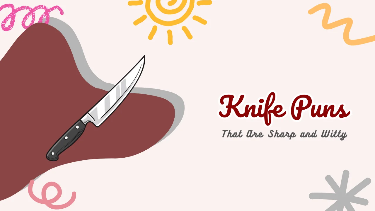 Knife Puns