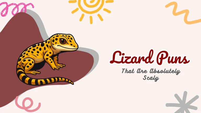 Lizard Puns