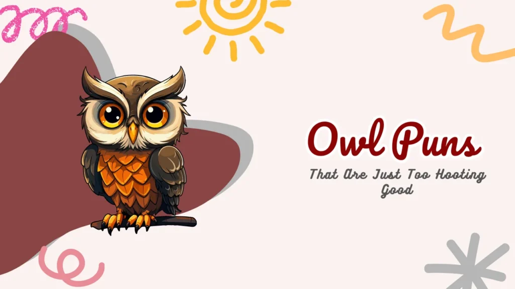 Owl Puns