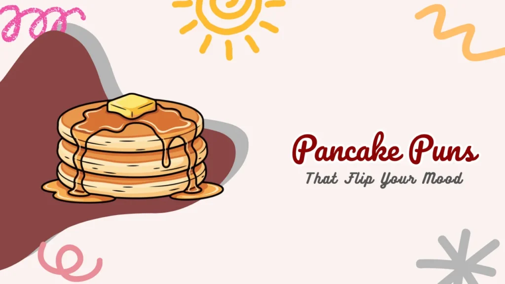 Pancake Puns