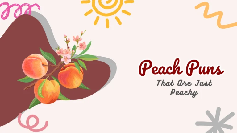 Peach Puns