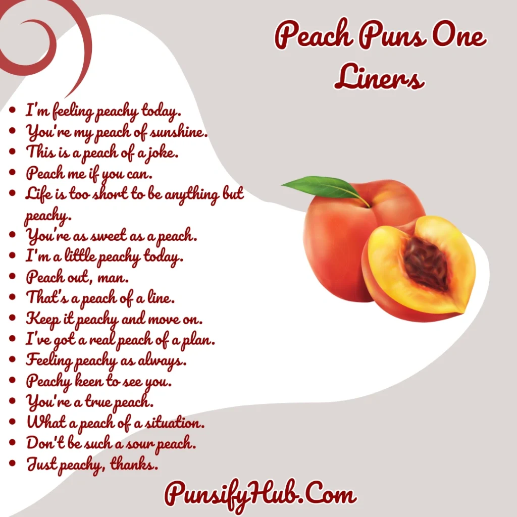 Peach Puns One Liners