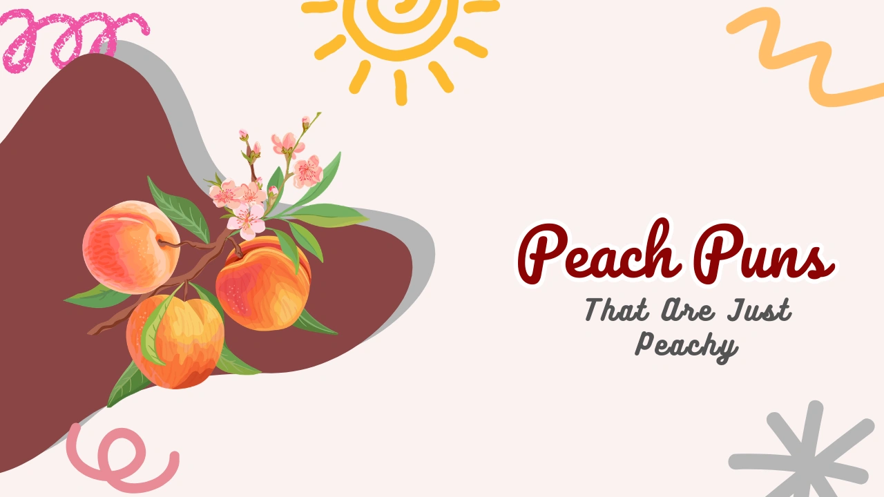 Peach Puns