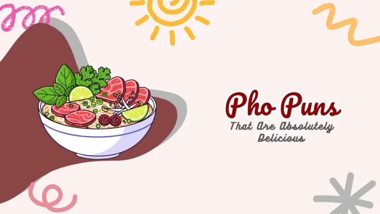 Pho Puns