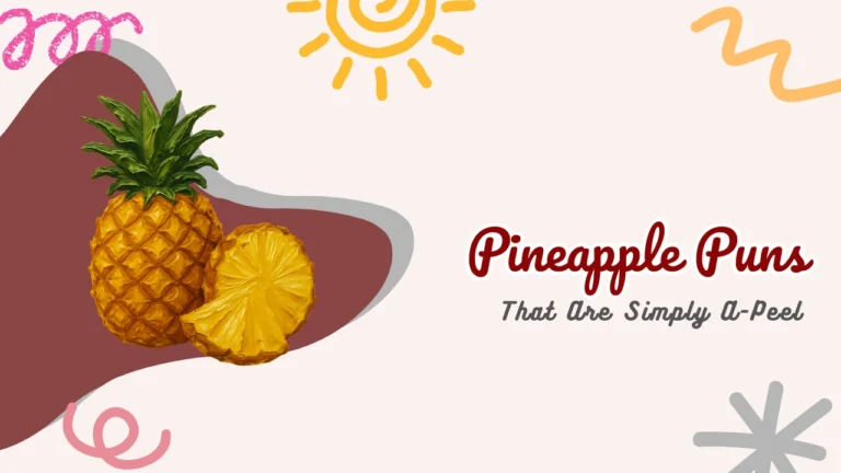Pineapple Puns
