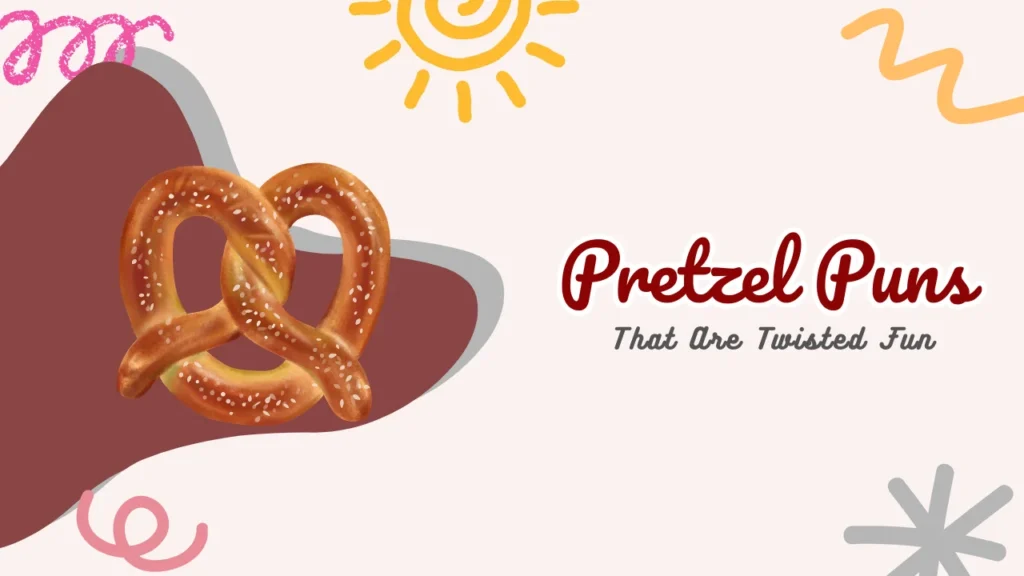 Pretzel Puns