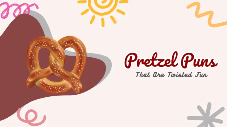 Pretzel Puns