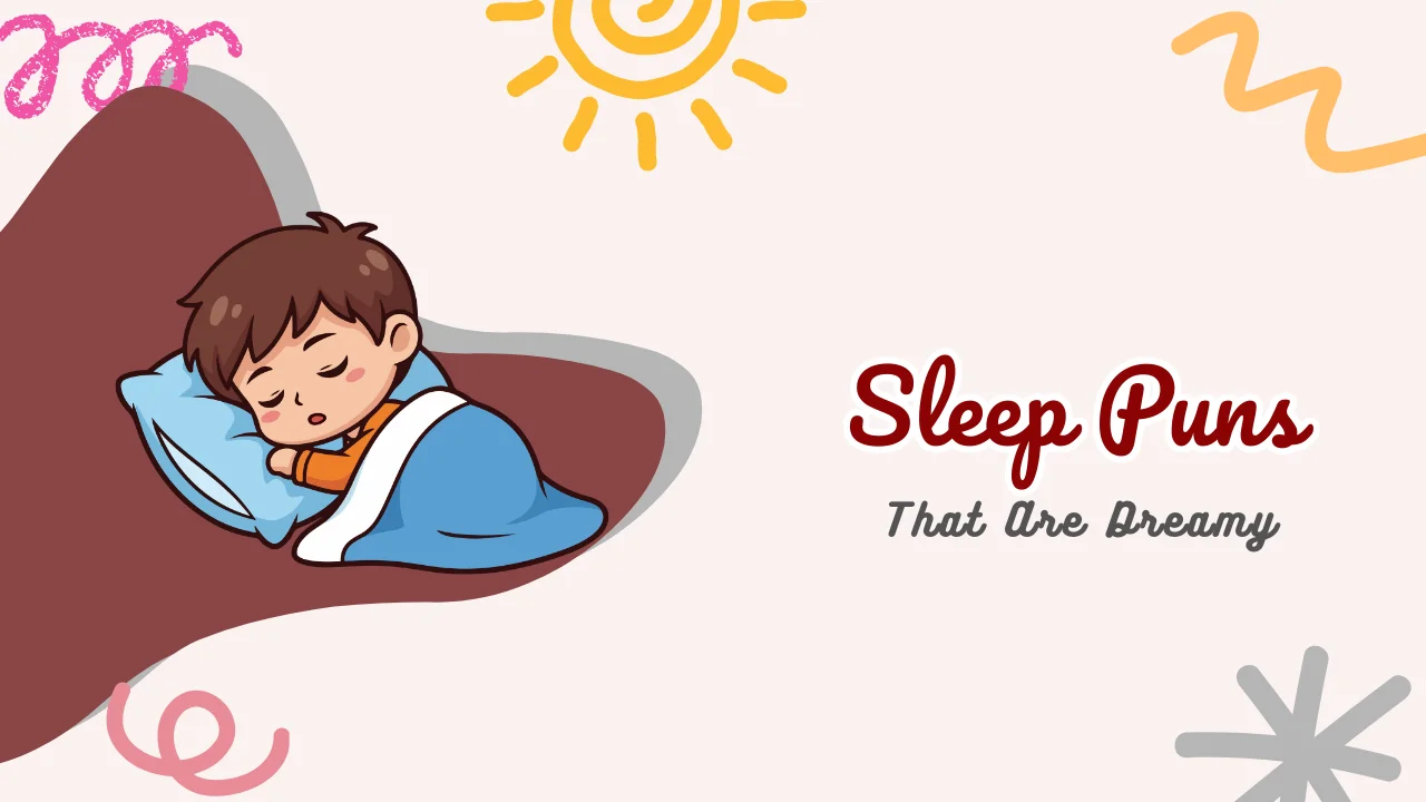 Sleep Puns