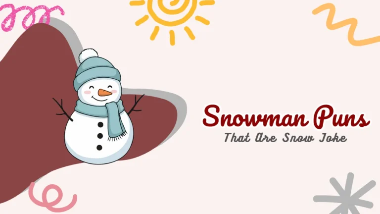 Snowman Puns
