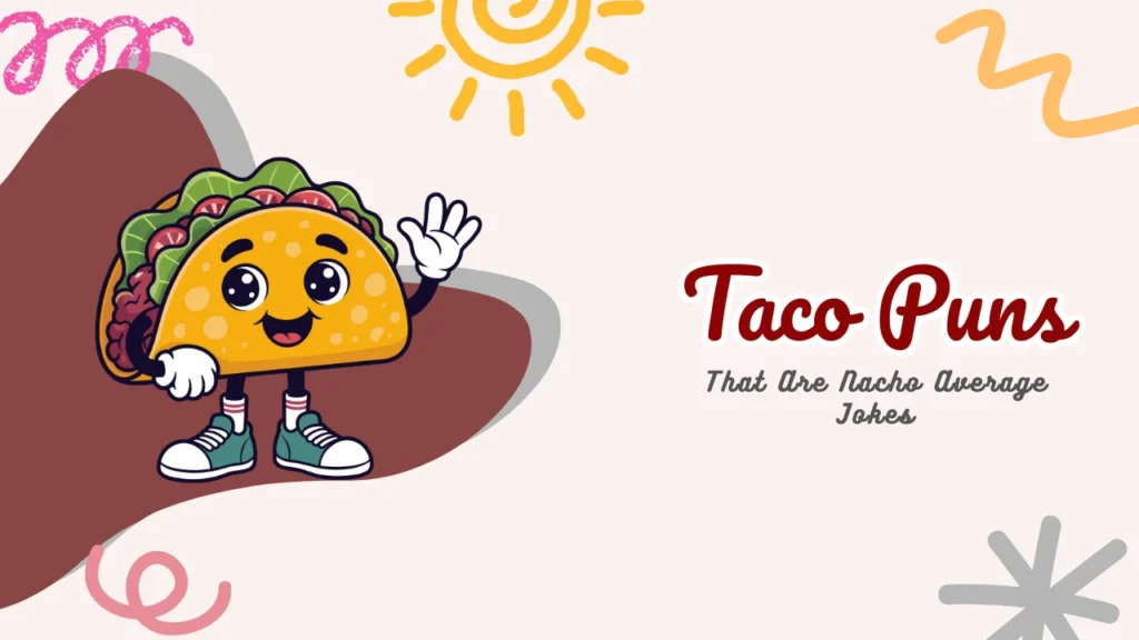 Taco Puns