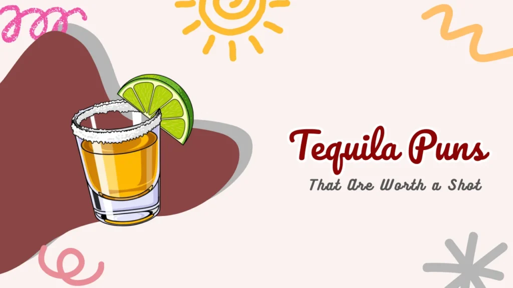Tequila Puns