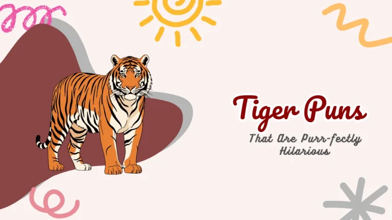 Tiger Puns