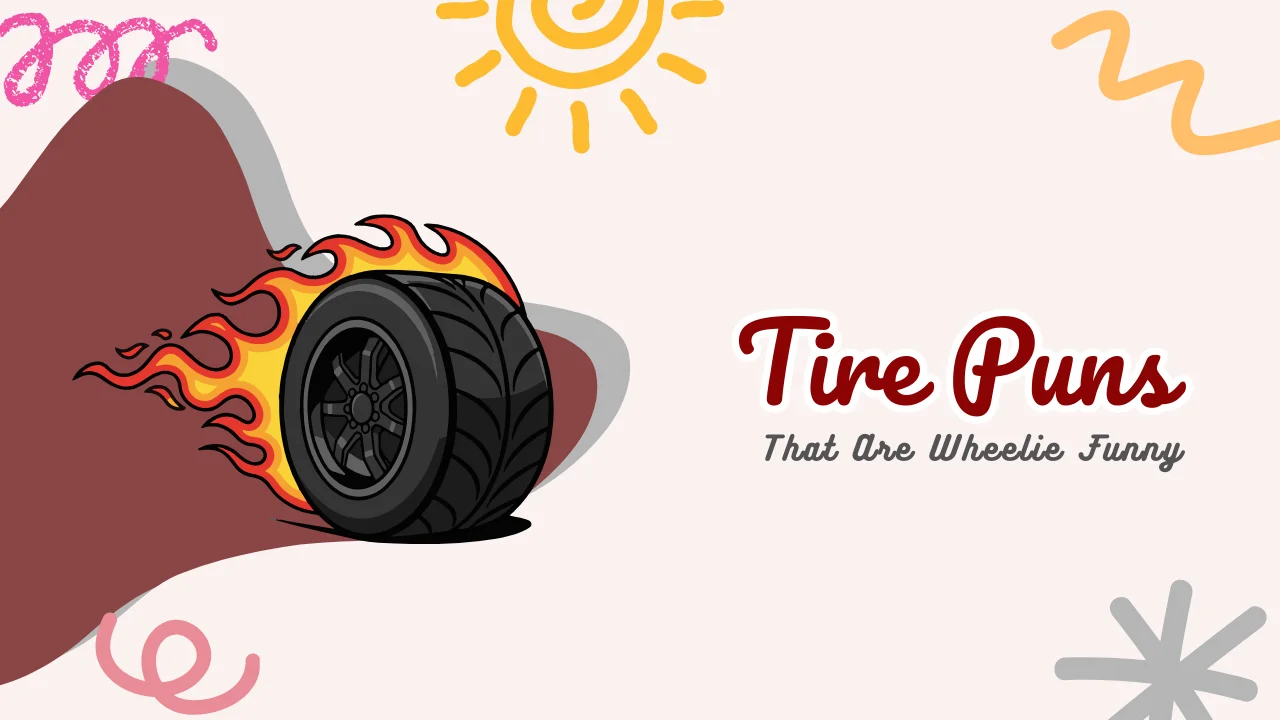 Tire Puns
